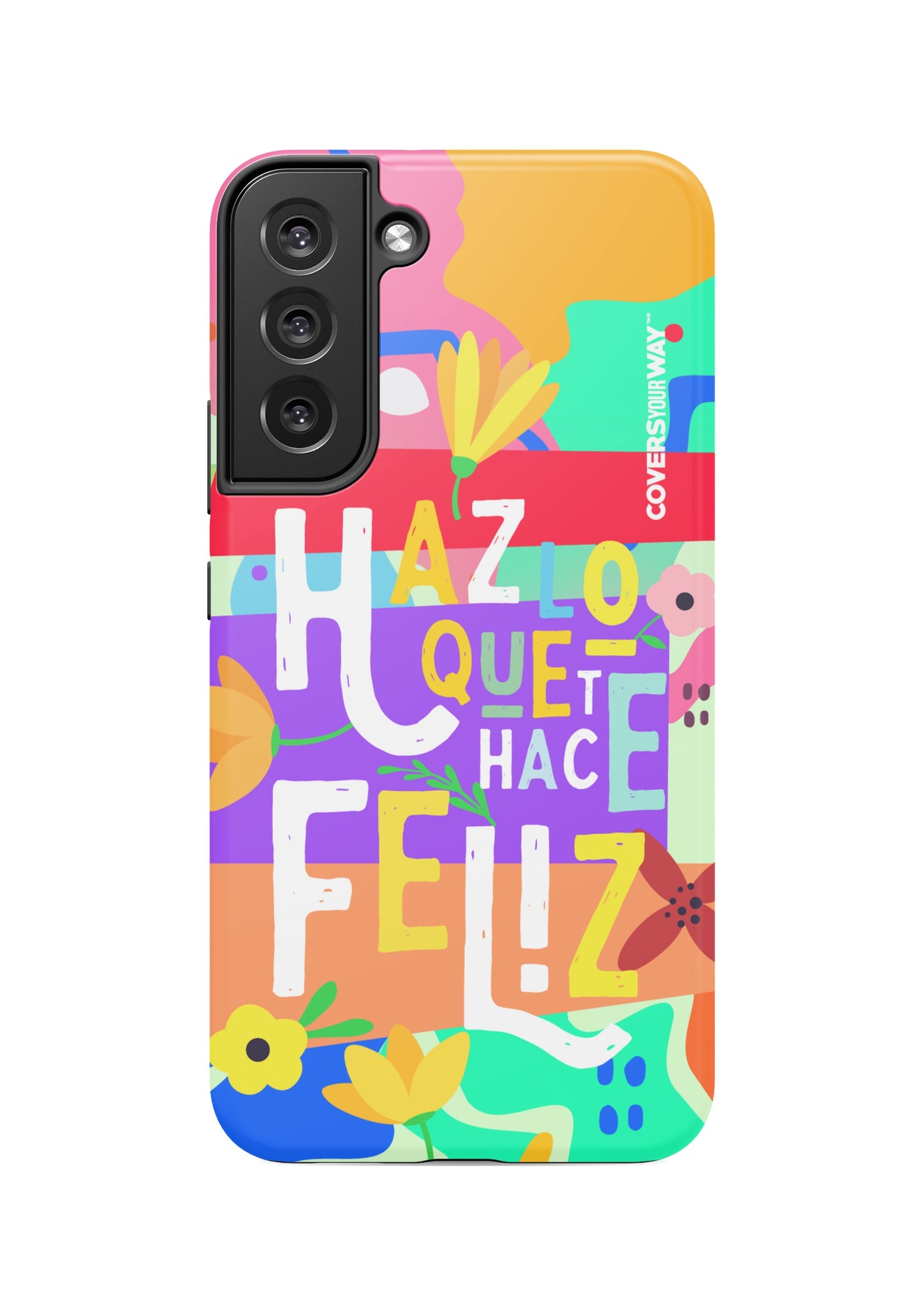 Haz lo que te hace FELIZ Samsung Galaxy