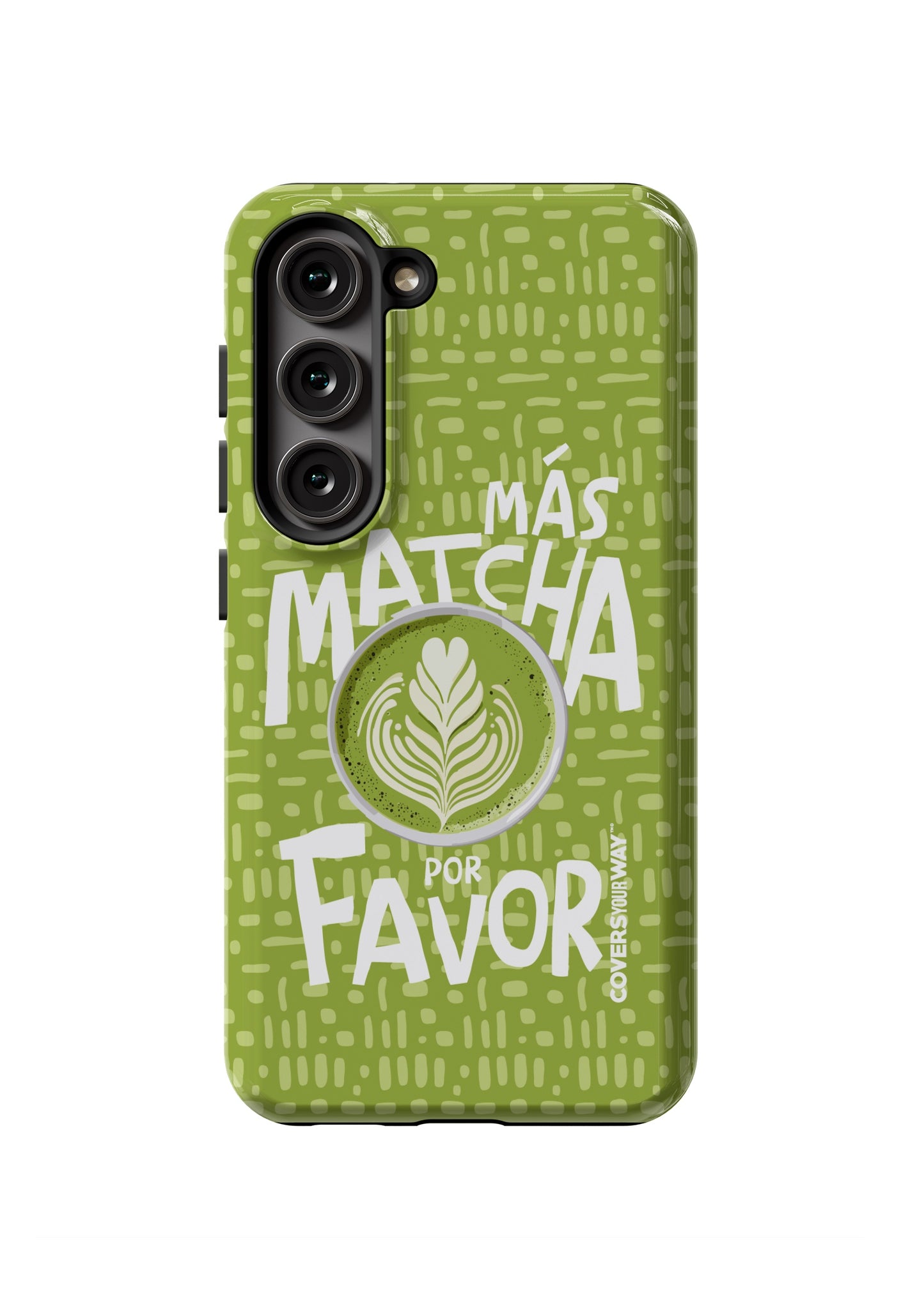 Más MATCHA por favor Samsung Galaxy