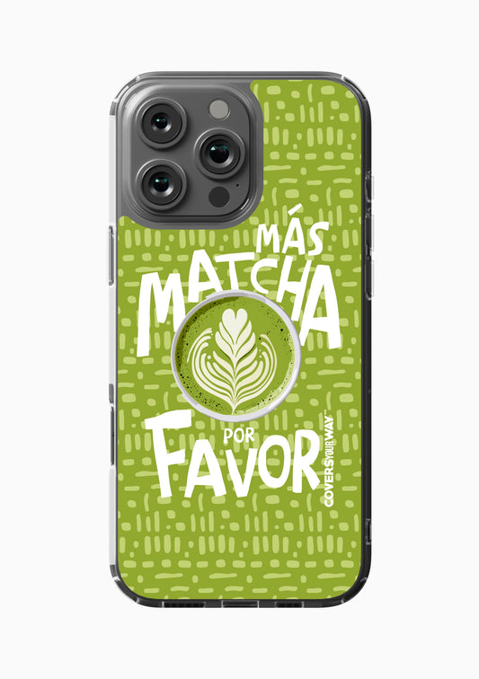 Más MATCHA por favor