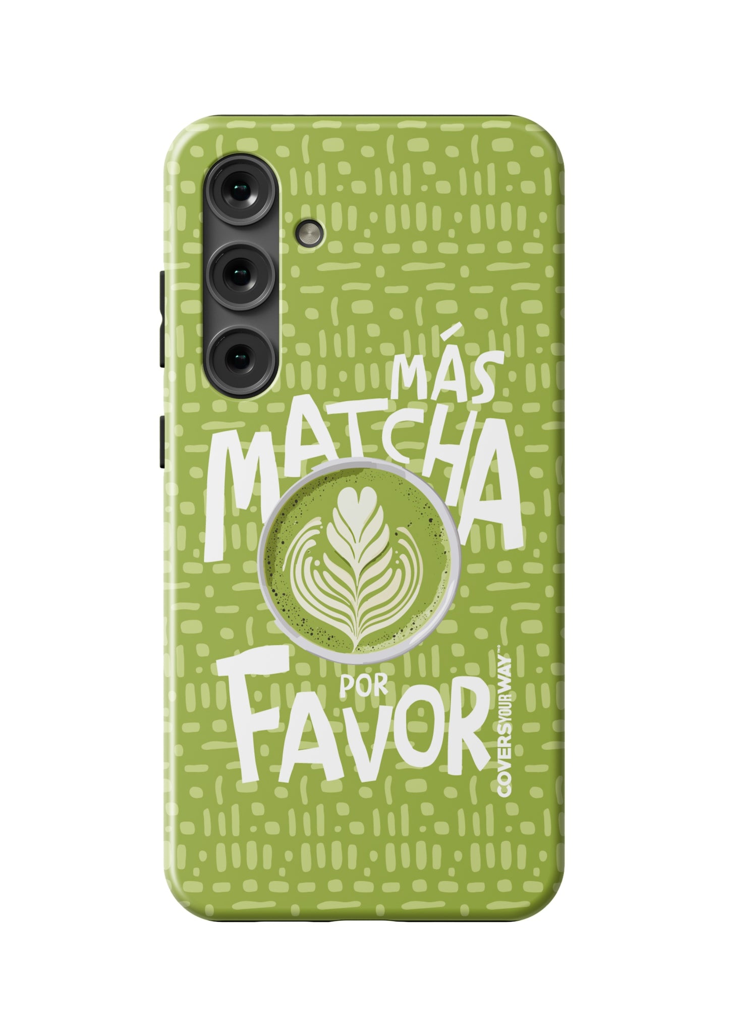 Más MATCHA por favor Samsung Galaxy