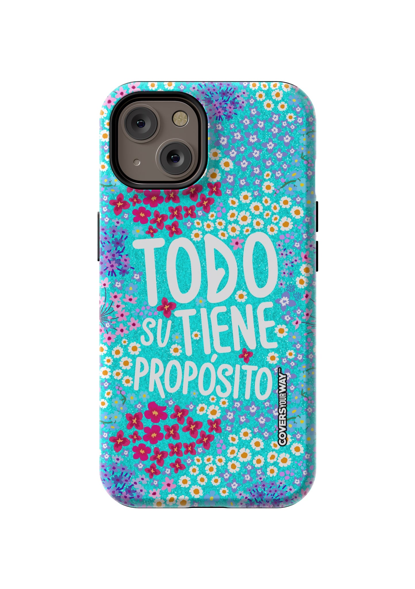 Todo tiene su propósito
