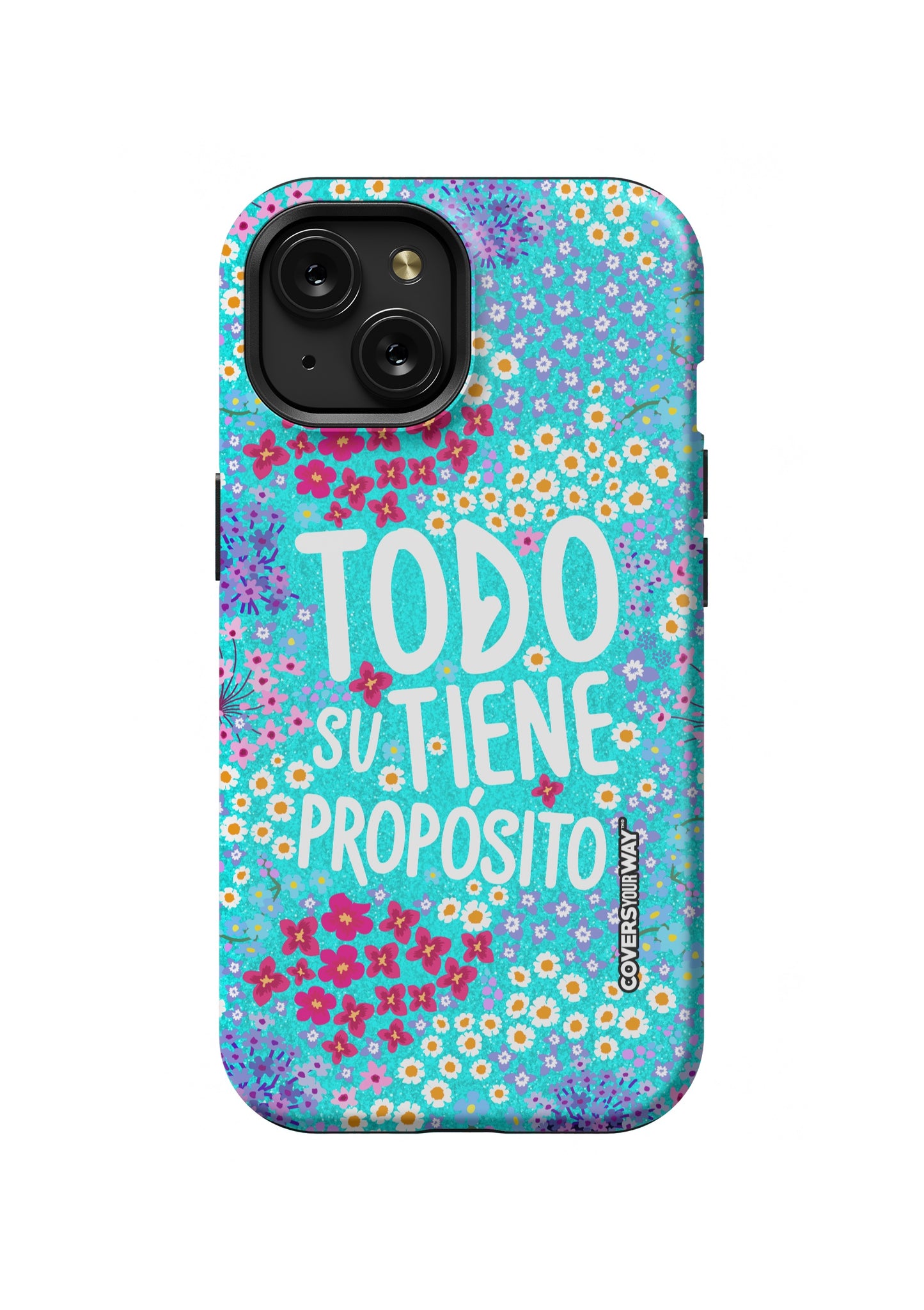 Todo tiene su propósito