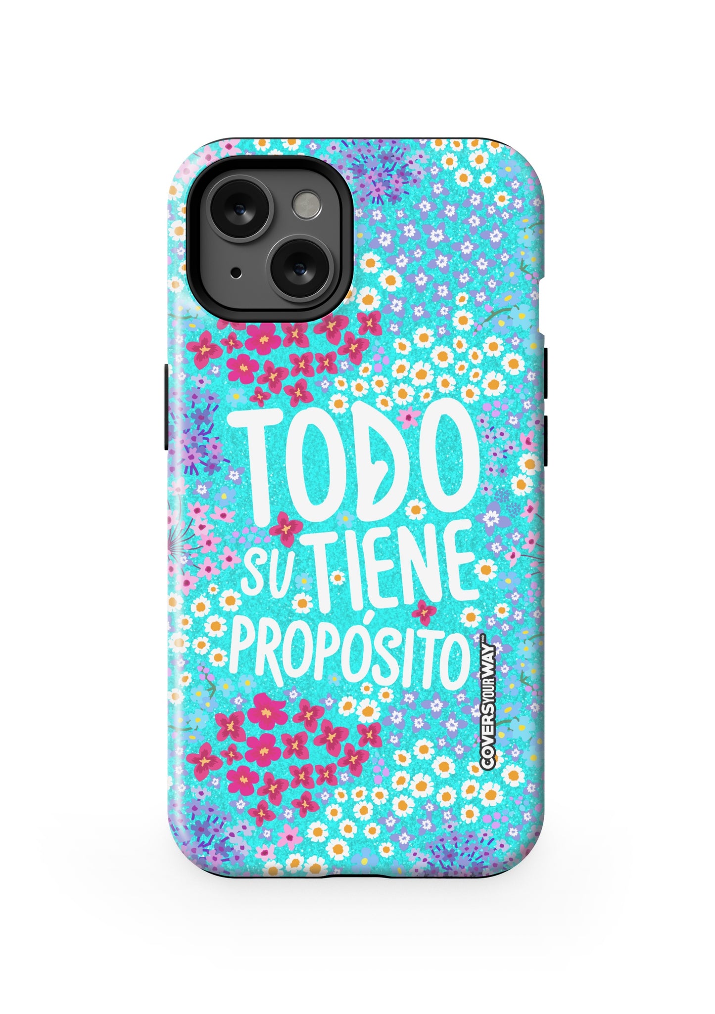 Todo tiene su propósito