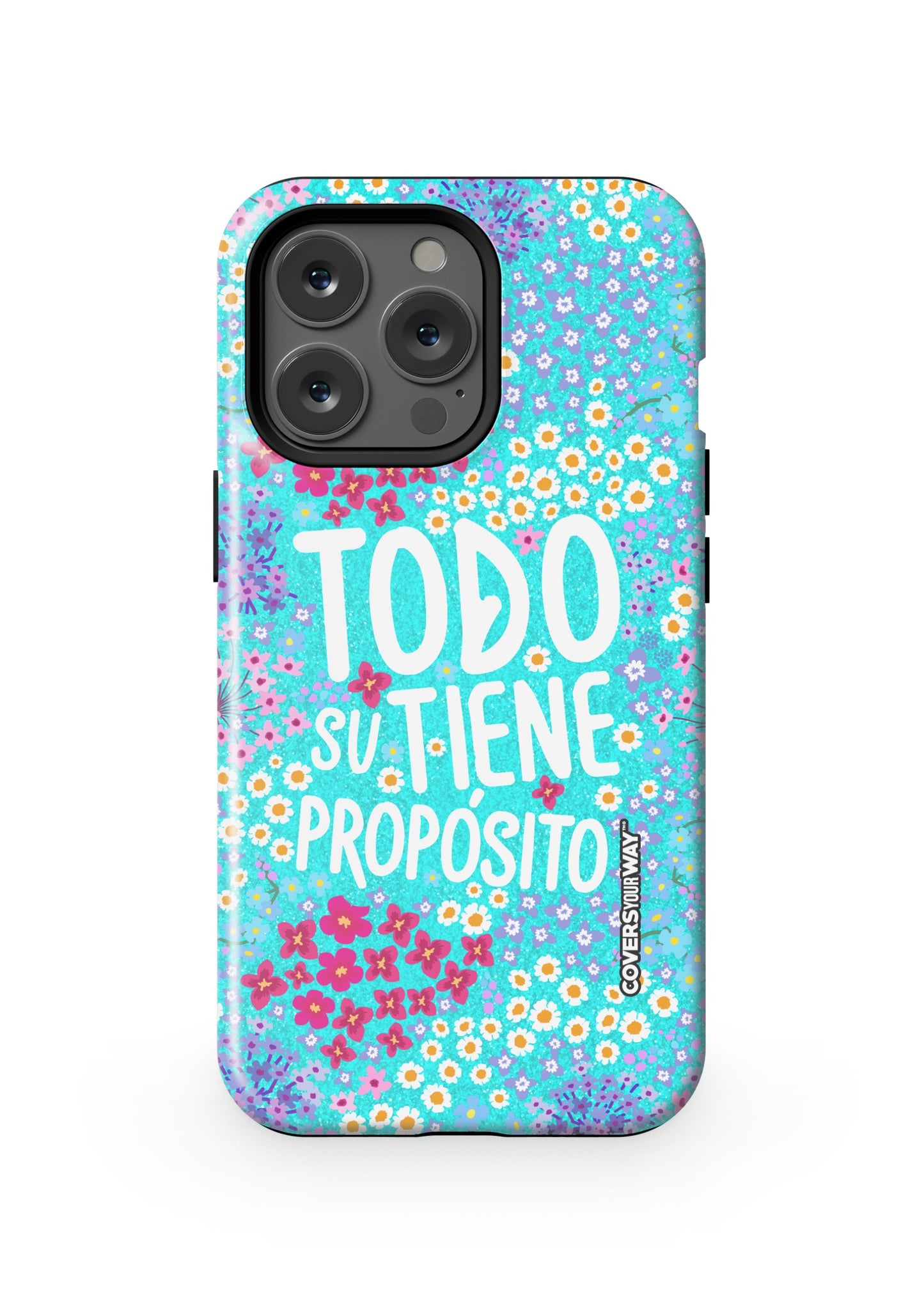 Todo tiene su propósito