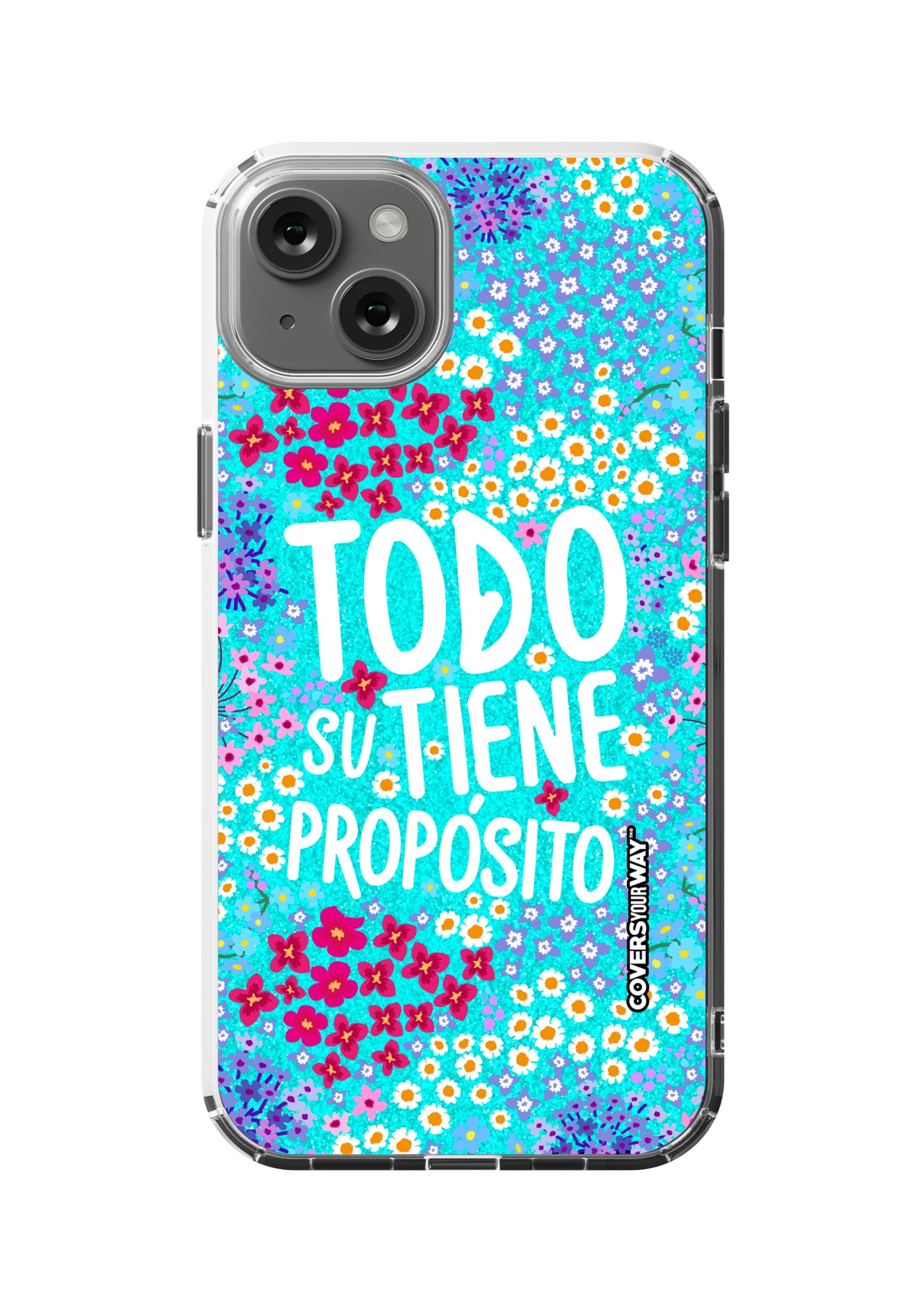 Todo tiene su propósito