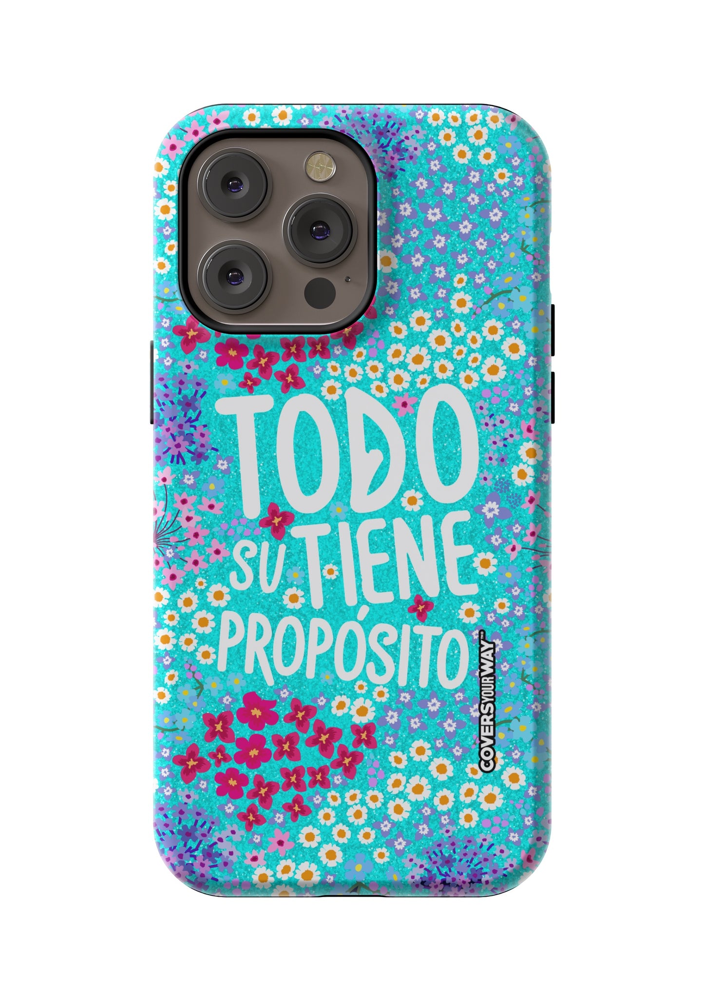 Todo tiene su propósito