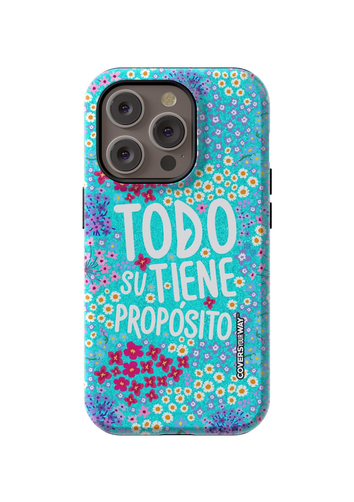 Todo tiene su propósito