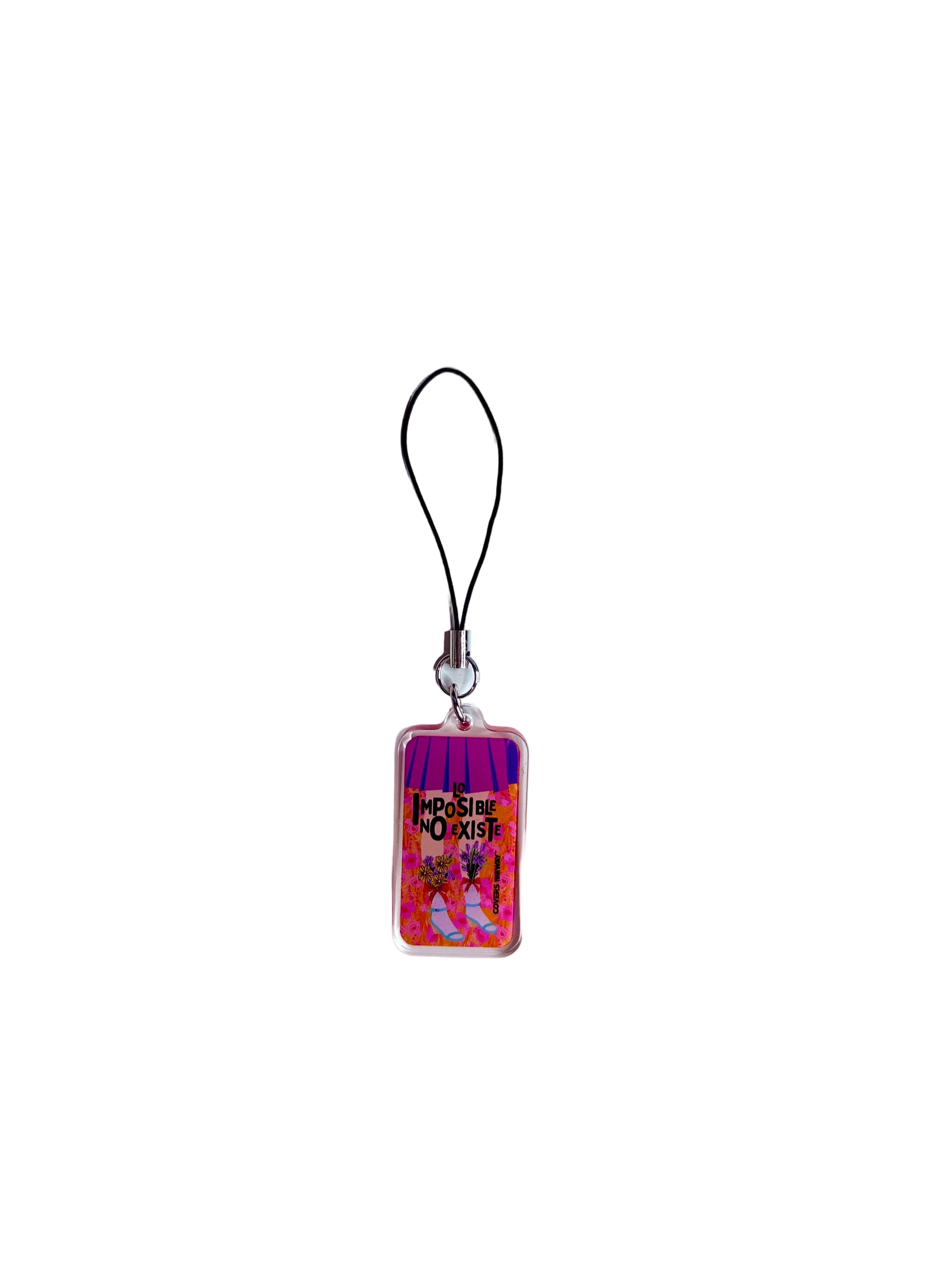 Lo imposible no existe Phone Charm