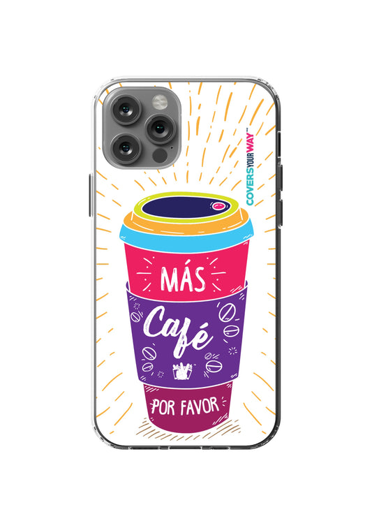 Más café POR FAVOR