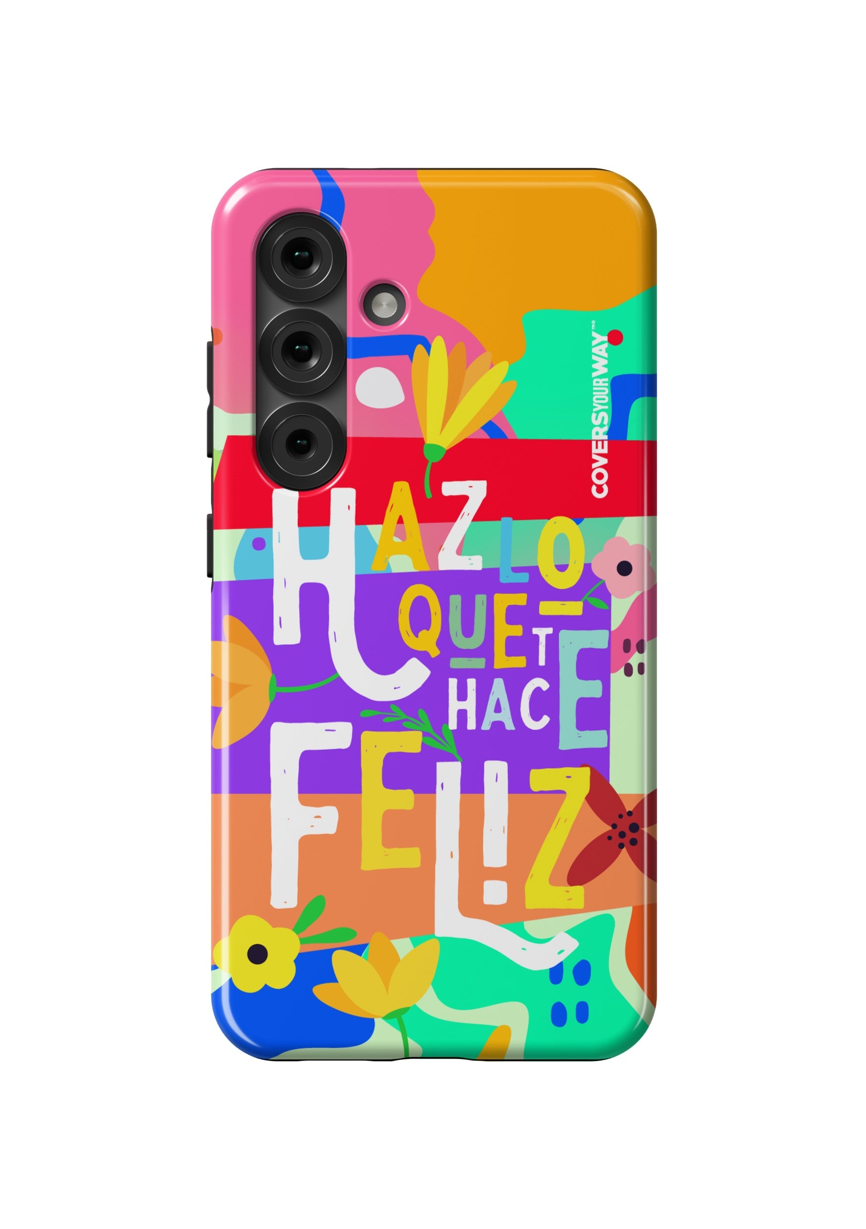 Haz lo que te hace FELIZ Samsung Galaxy