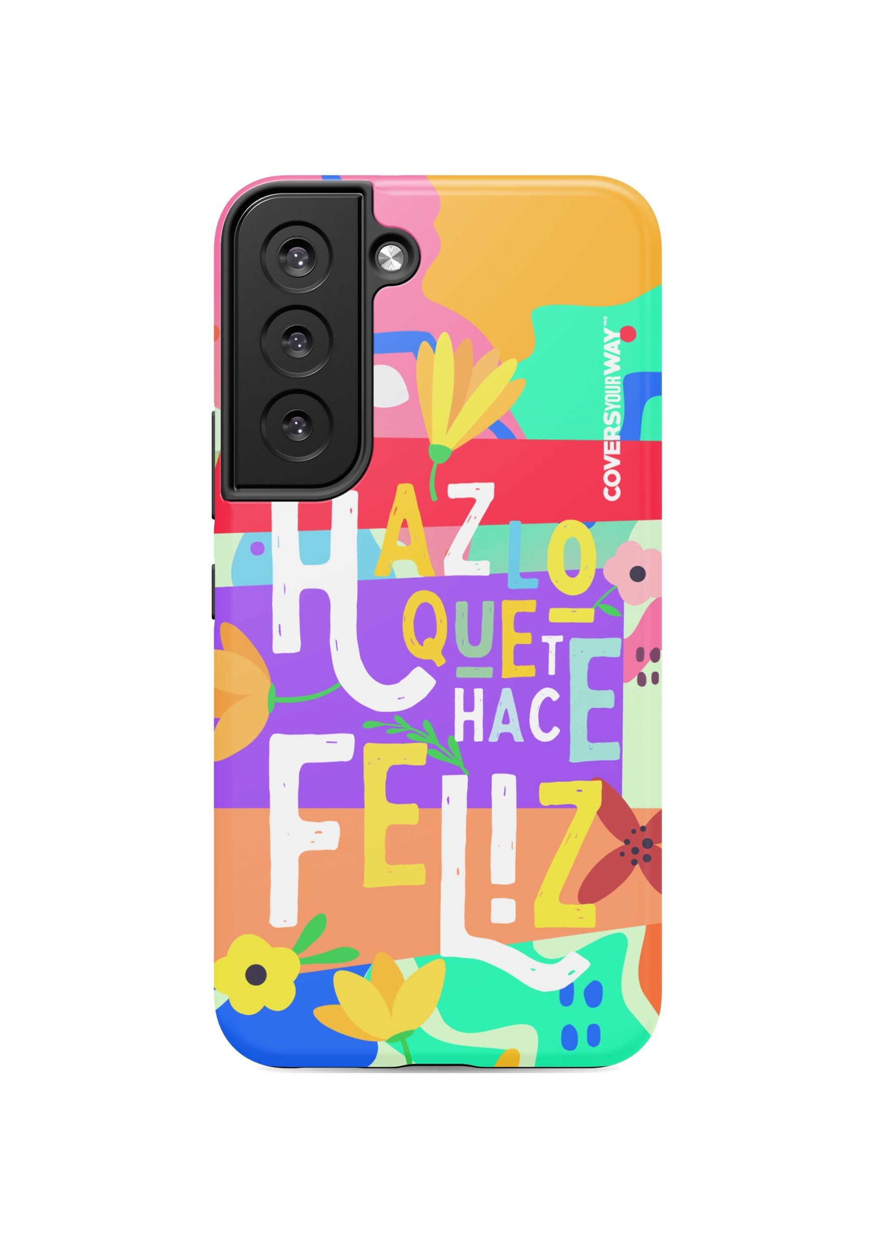 Haz lo que te hace FELIZ Samsung Galaxy