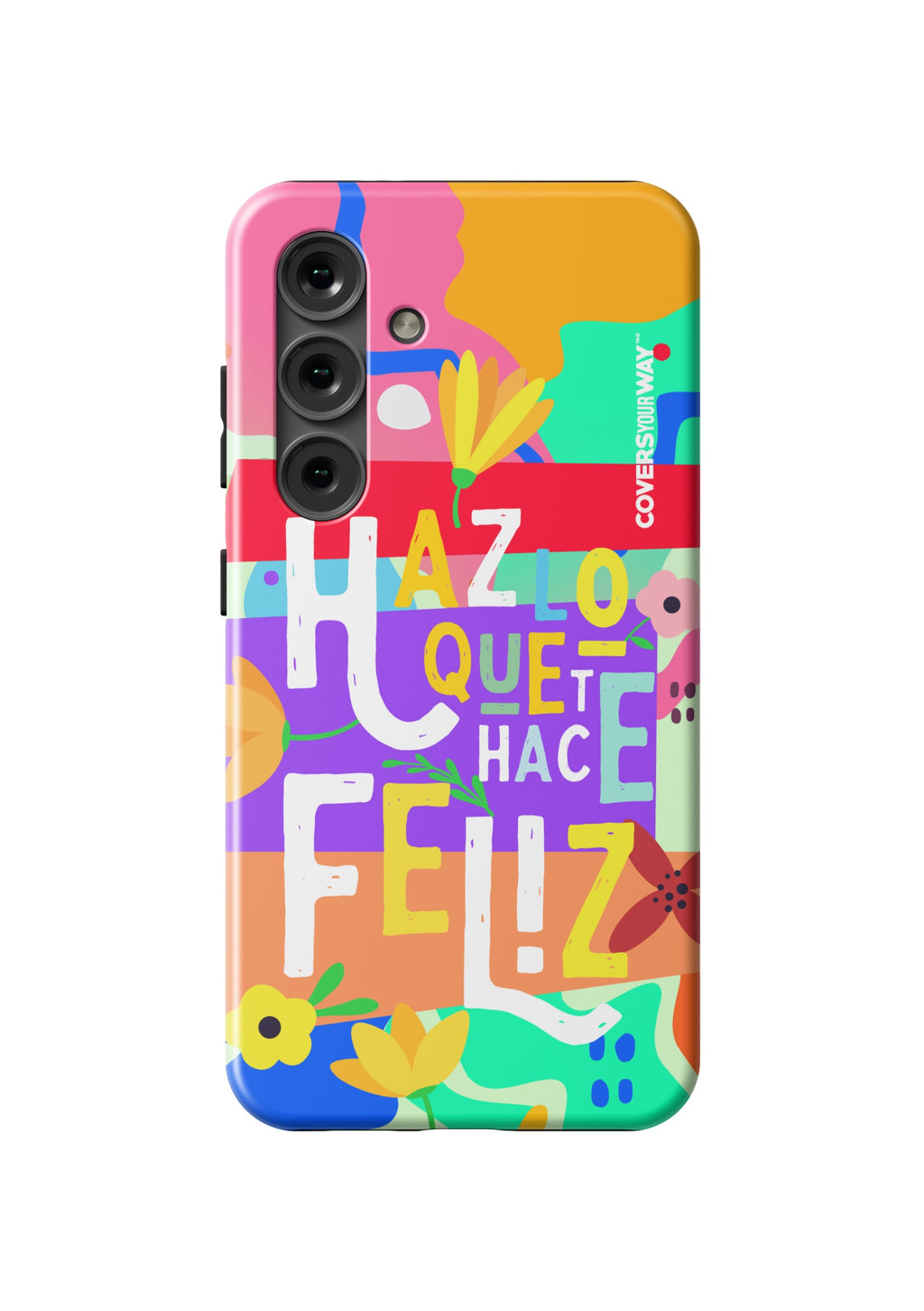 Haz lo que te hace FELIZ Samsung Galaxy