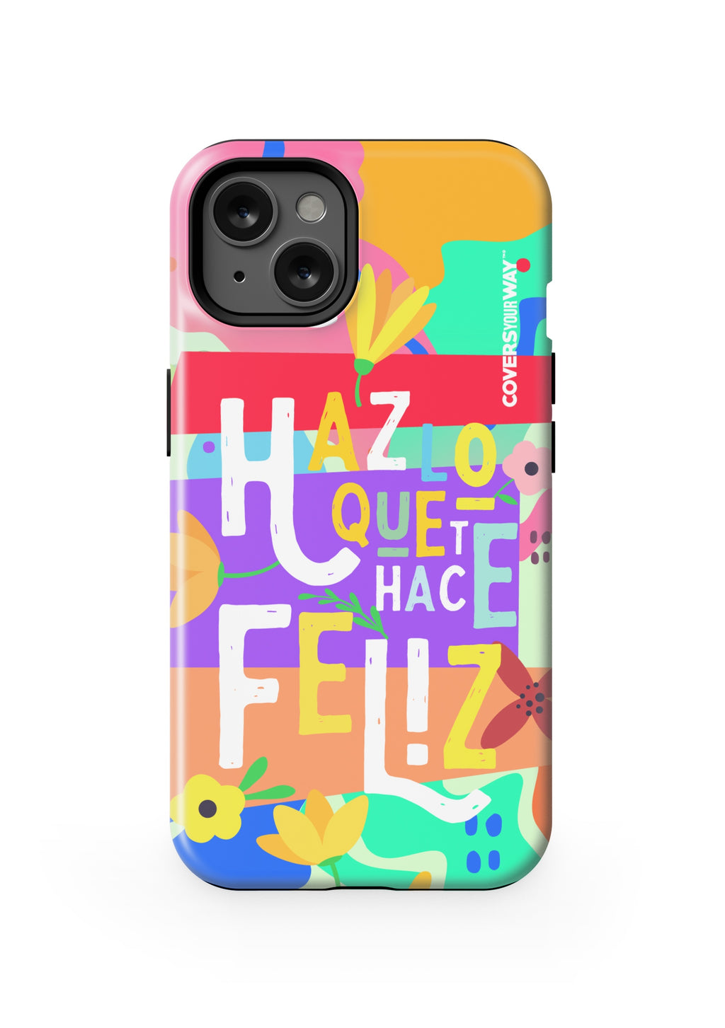 Haz lo que te hace FELIZ