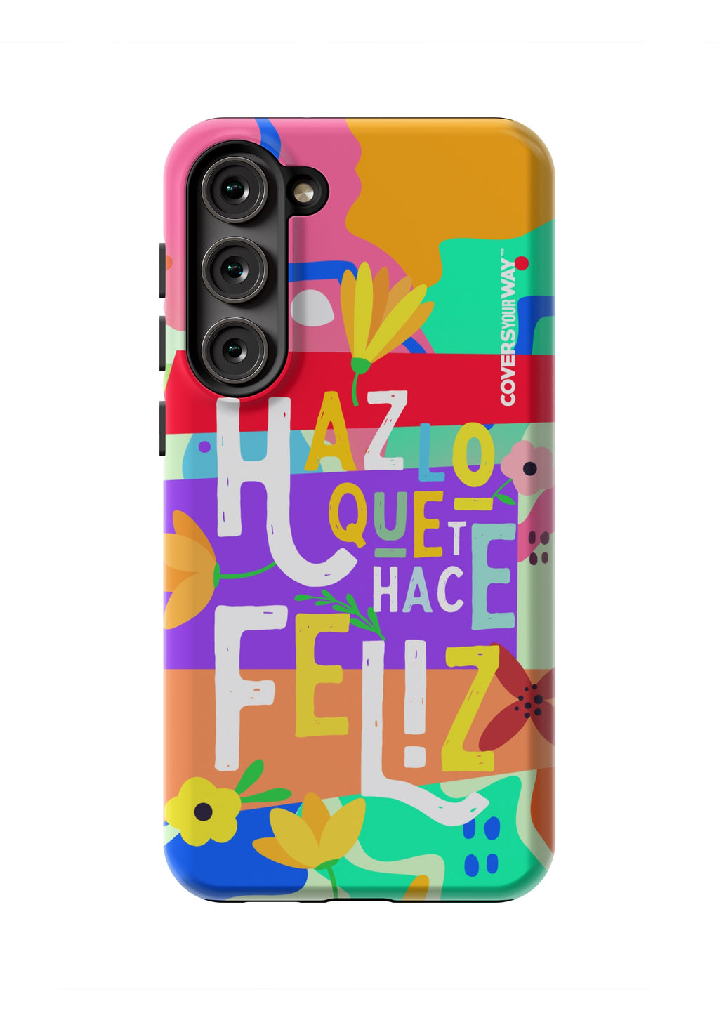 Haz lo que te hace FELIZ Samsung Galaxy