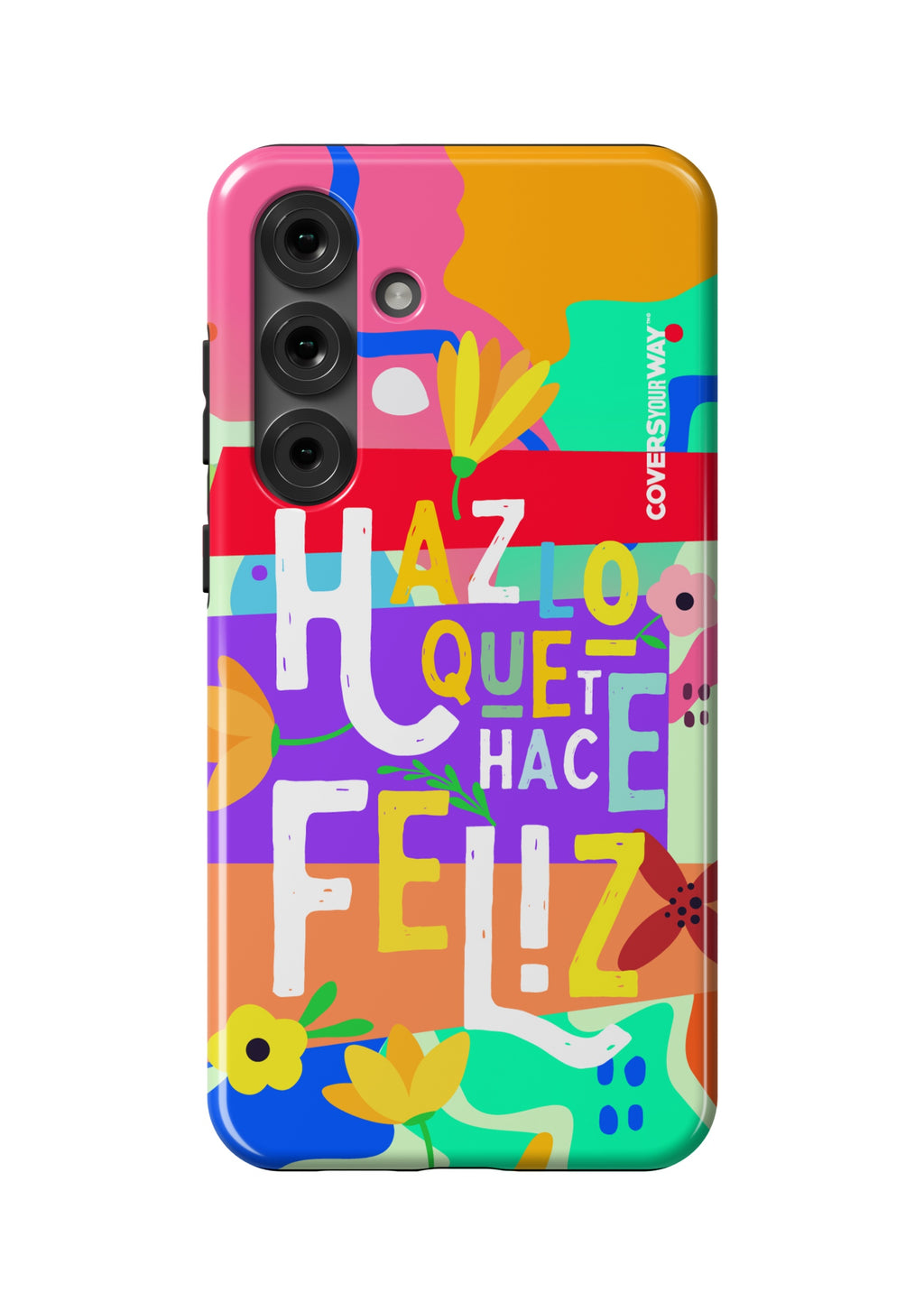 Haz lo que te hace FELIZ Samsung Galaxy