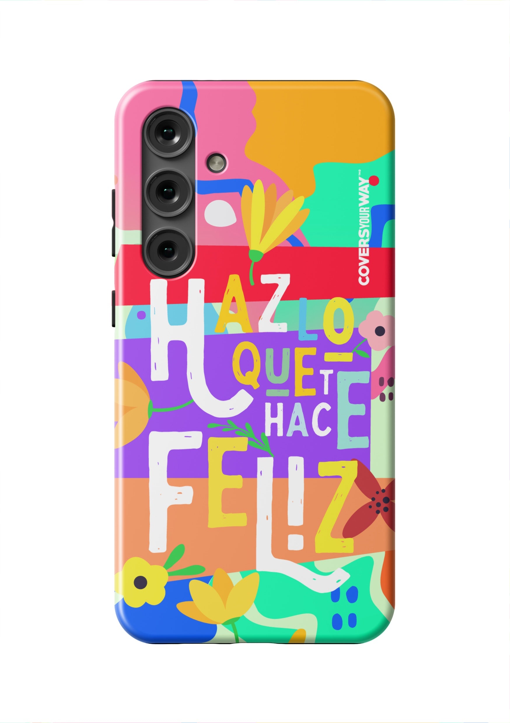 Haz lo que te hace FELIZ Samsung Galaxy