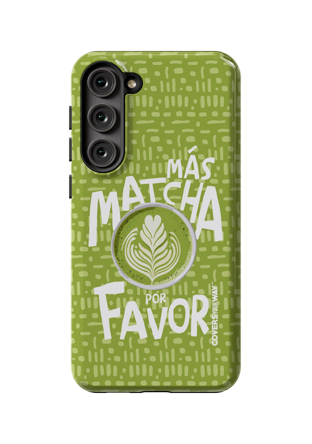 Más MATCHA por favor Samsung Galaxy