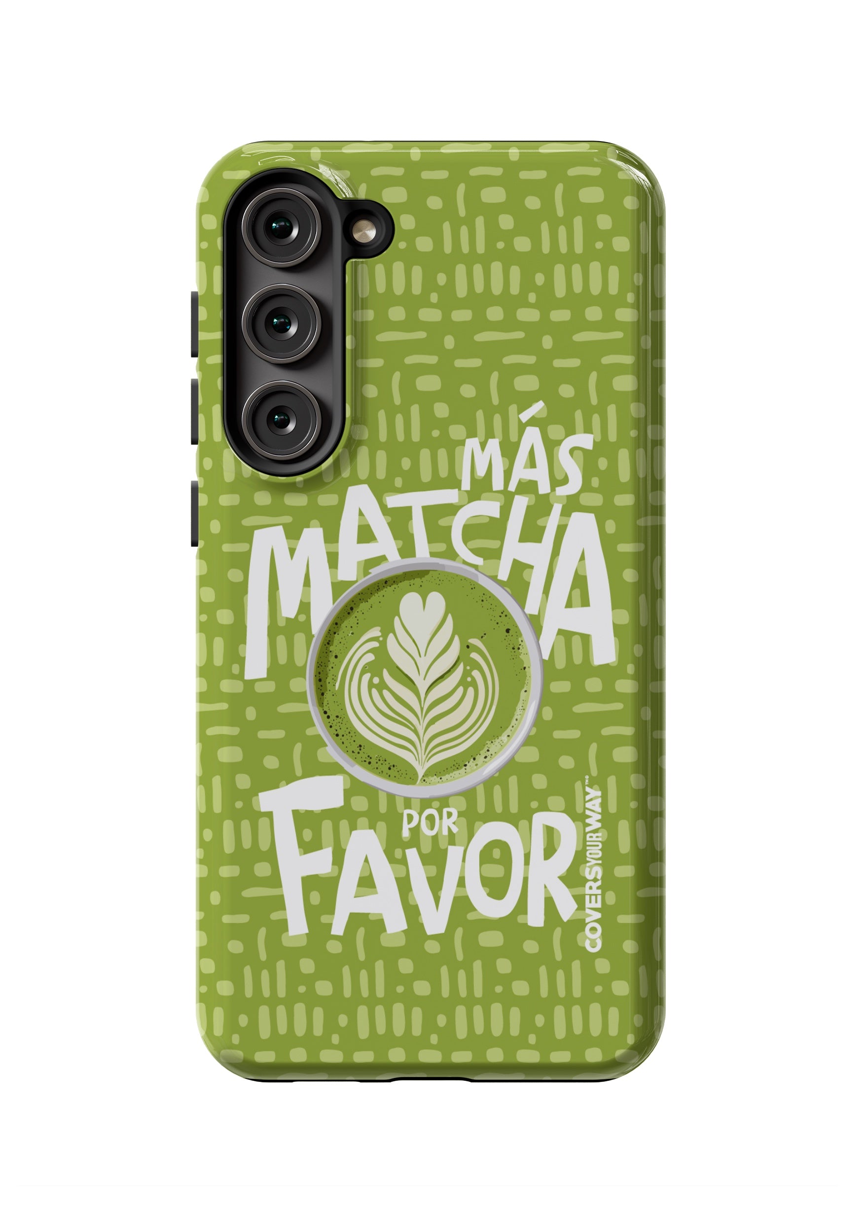 Más MATCHA por favor Samsung Galaxy