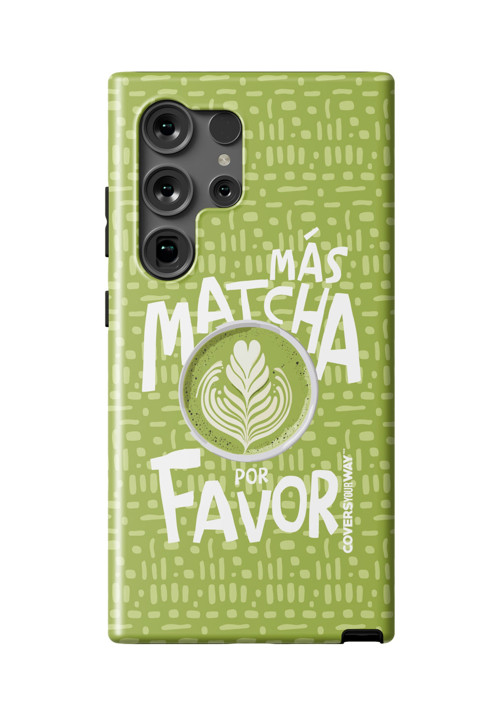 Más MATCHA por favor Samsung Galaxy