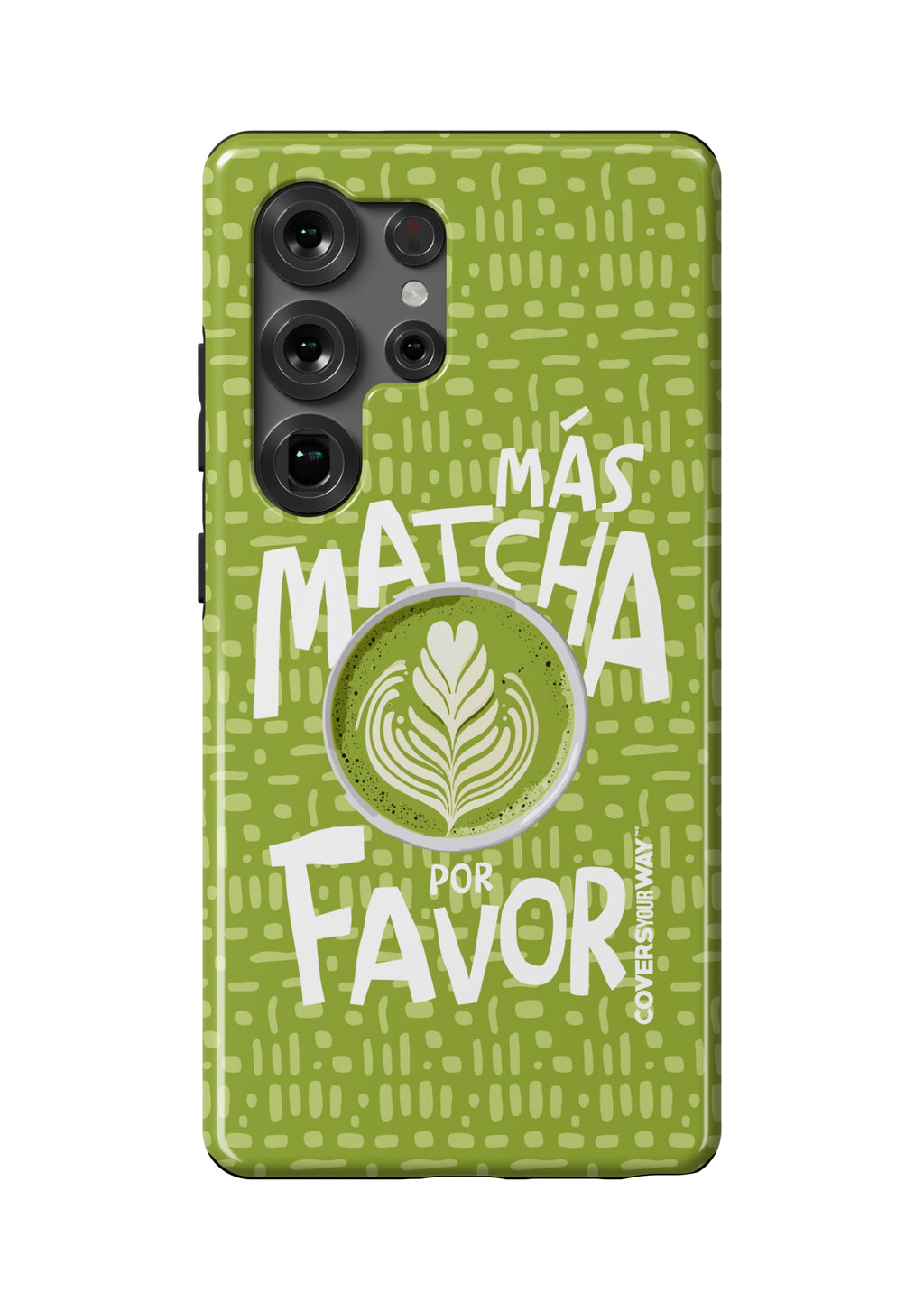 Más MATCHA por favor Samsung Galaxy