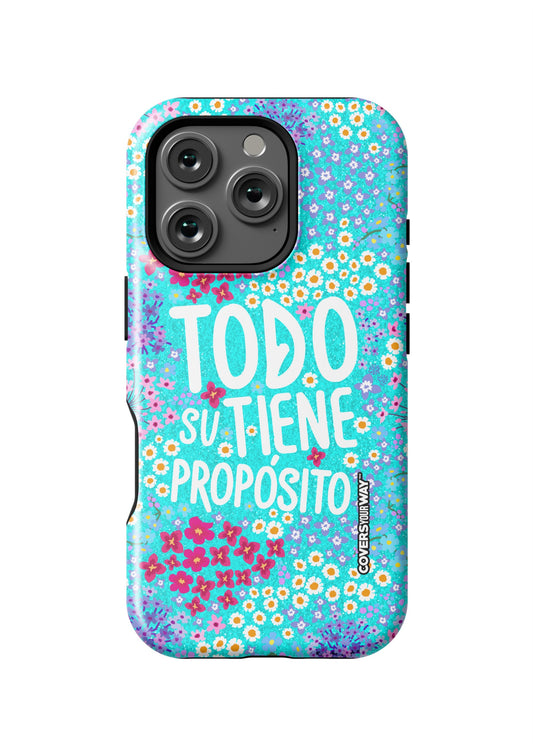 Todo tiene su propósito