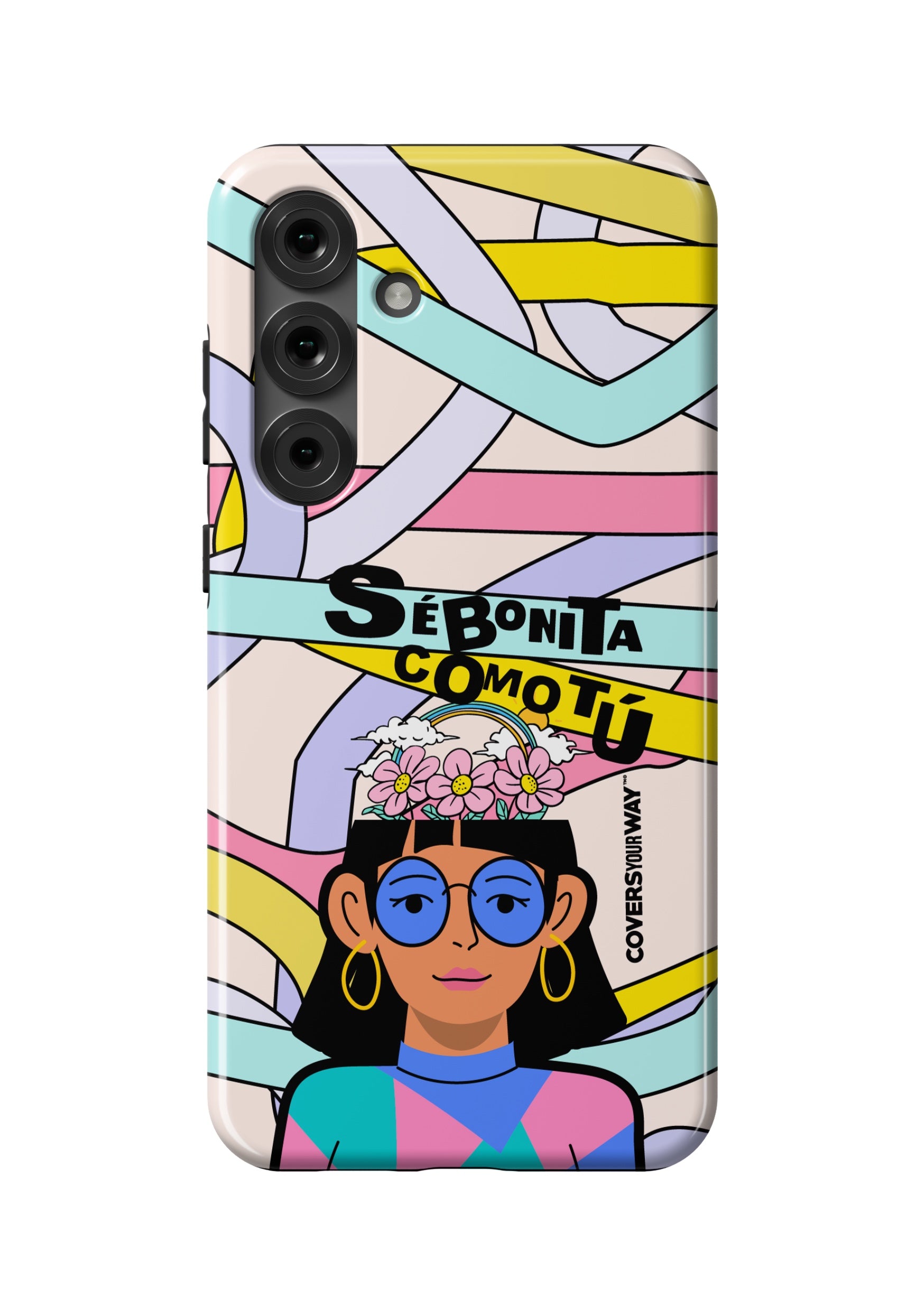 Sé bonita como TÚ Samsung Galaxy