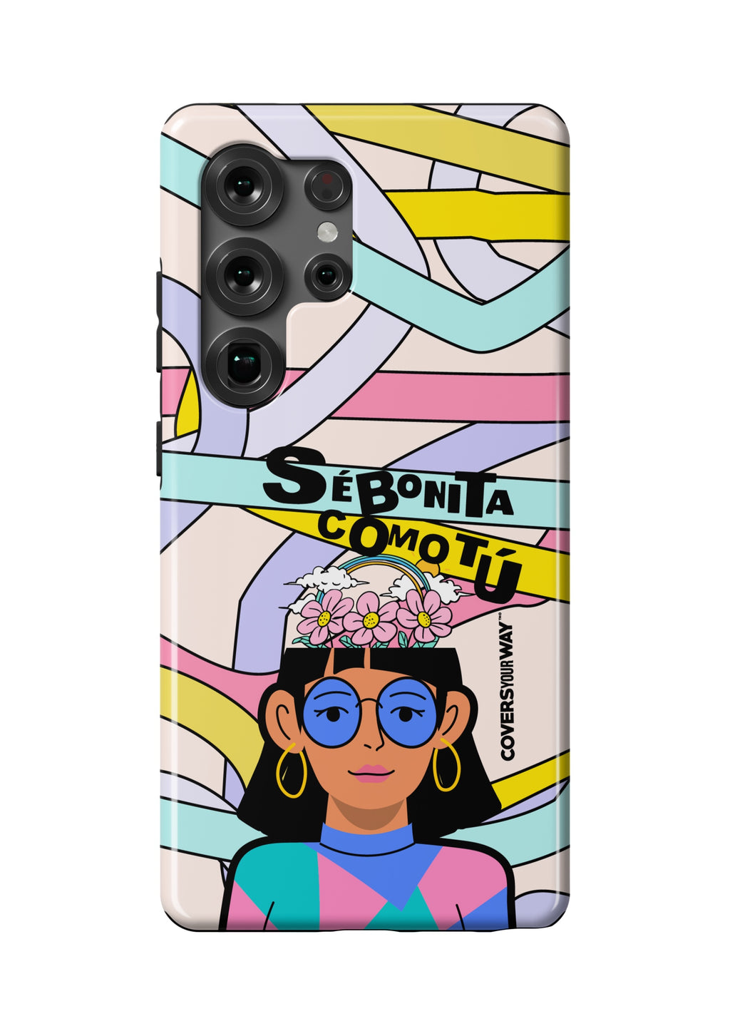 Sé bonita como TÚ Samsung Galaxy