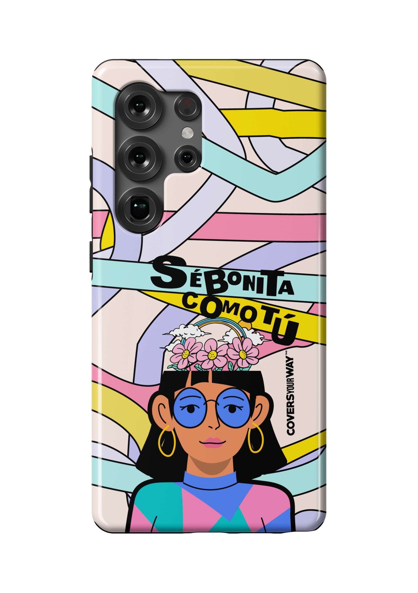 Sé bonita como TÚ Samsung Galaxy