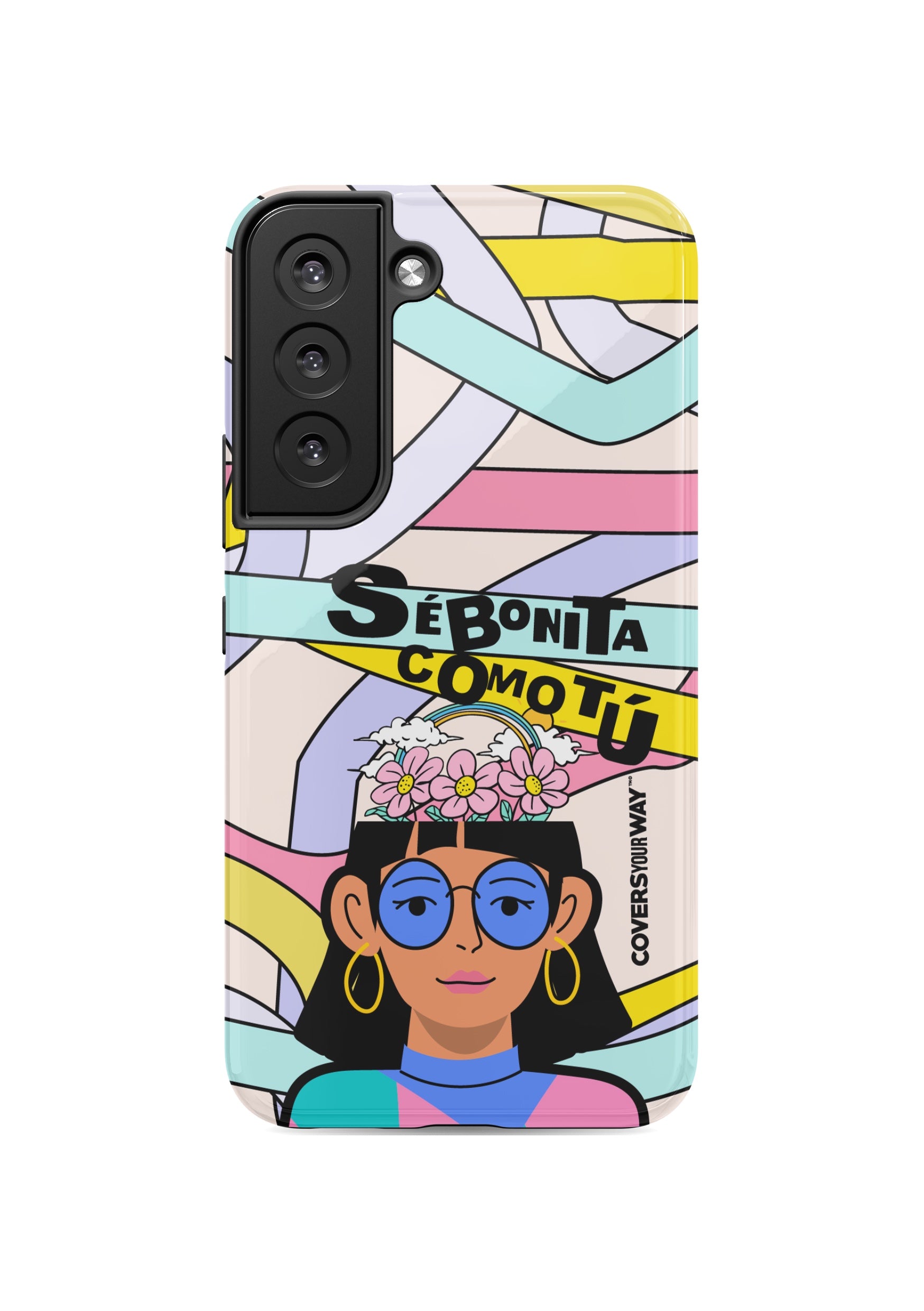 Sé bonita como TÚ Samsung Galaxy