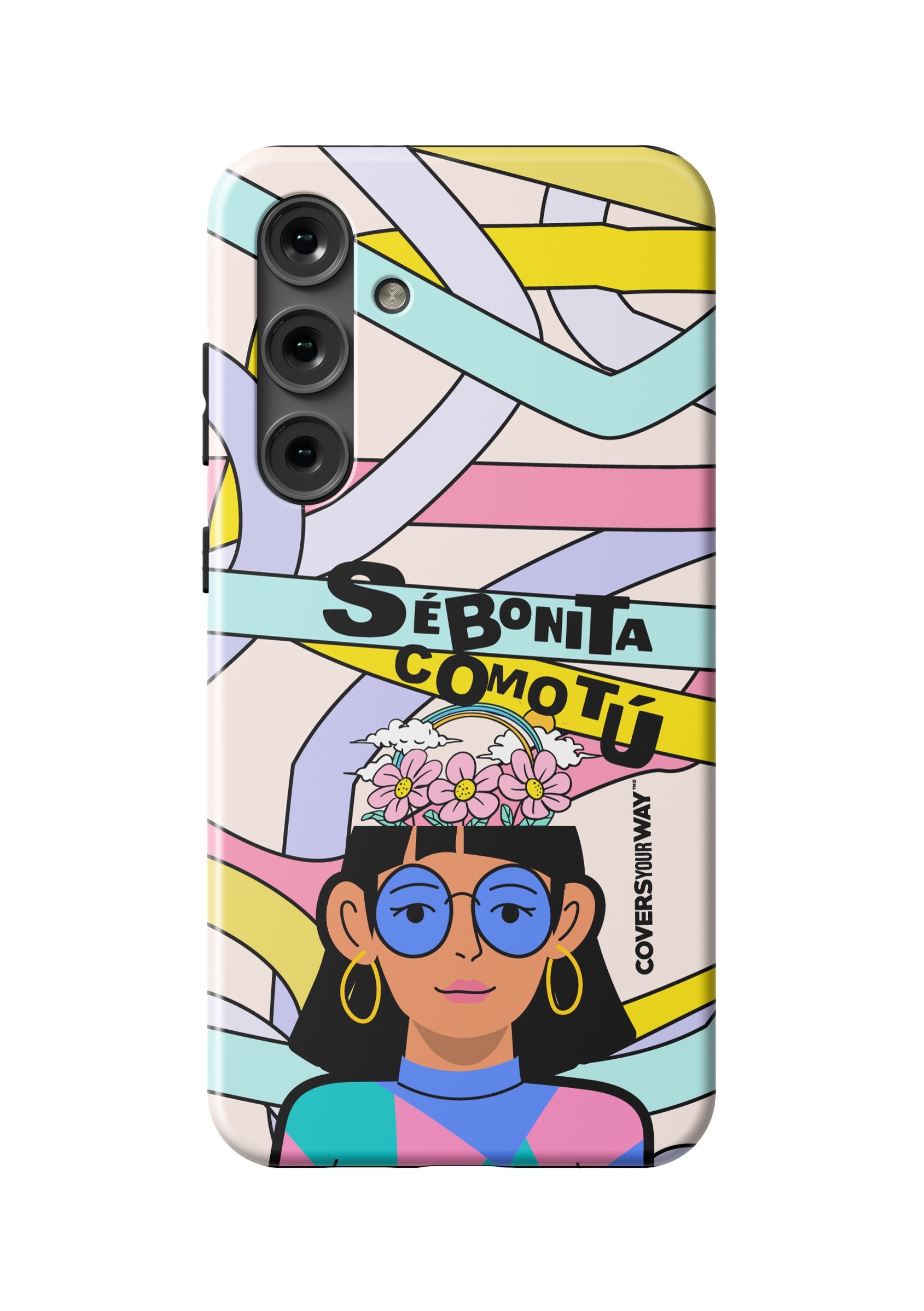 Sé bonita como TÚ Samsung Galaxy