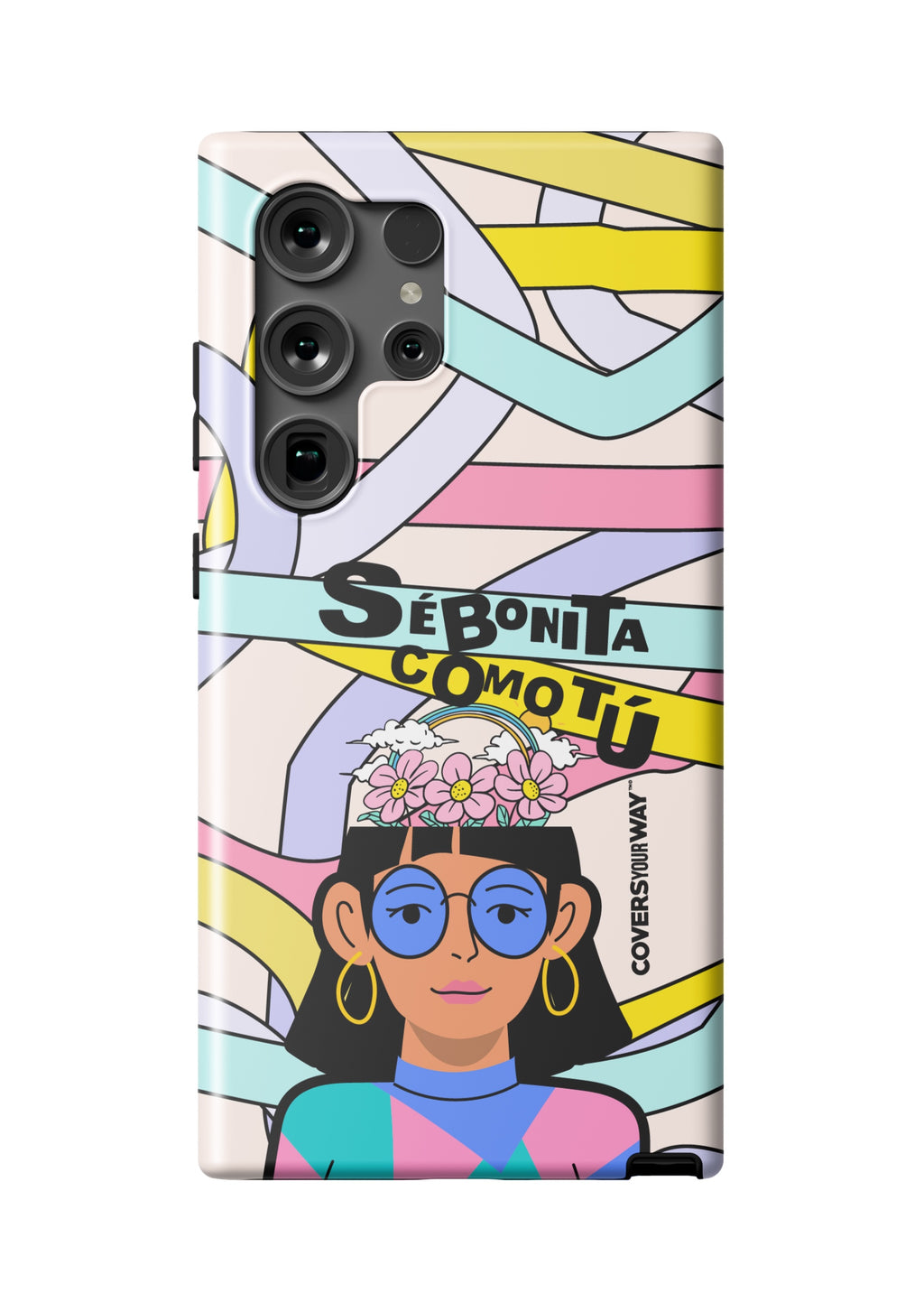 Sé bonita como TÚ Samsung Galaxy
