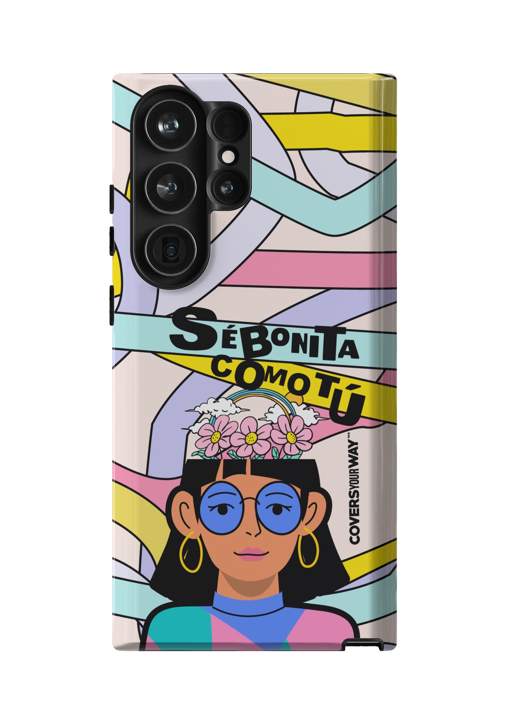 Sé bonita como TÚ Samsung Galaxy