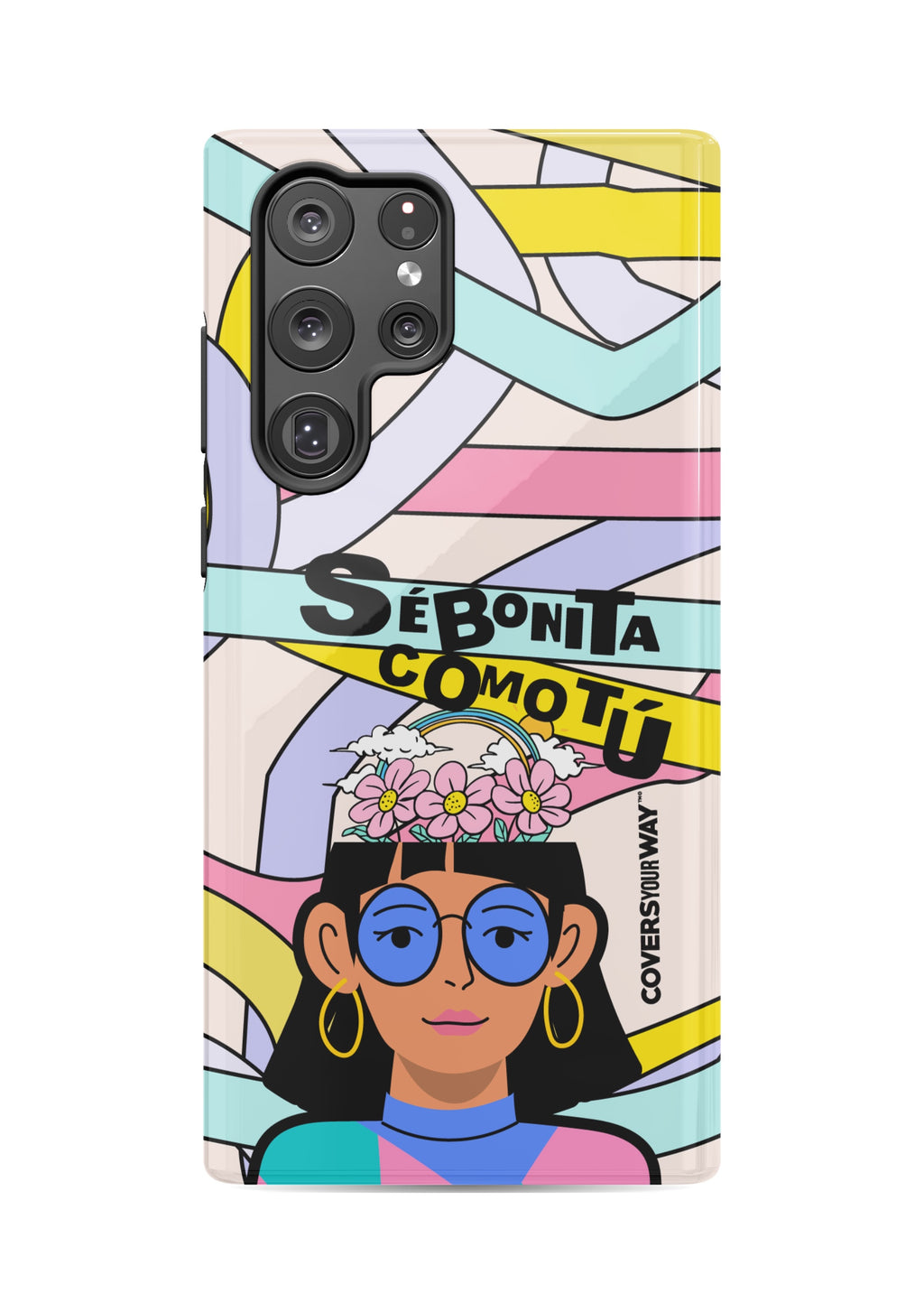 Sé bonita como TÚ Samsung Galaxy