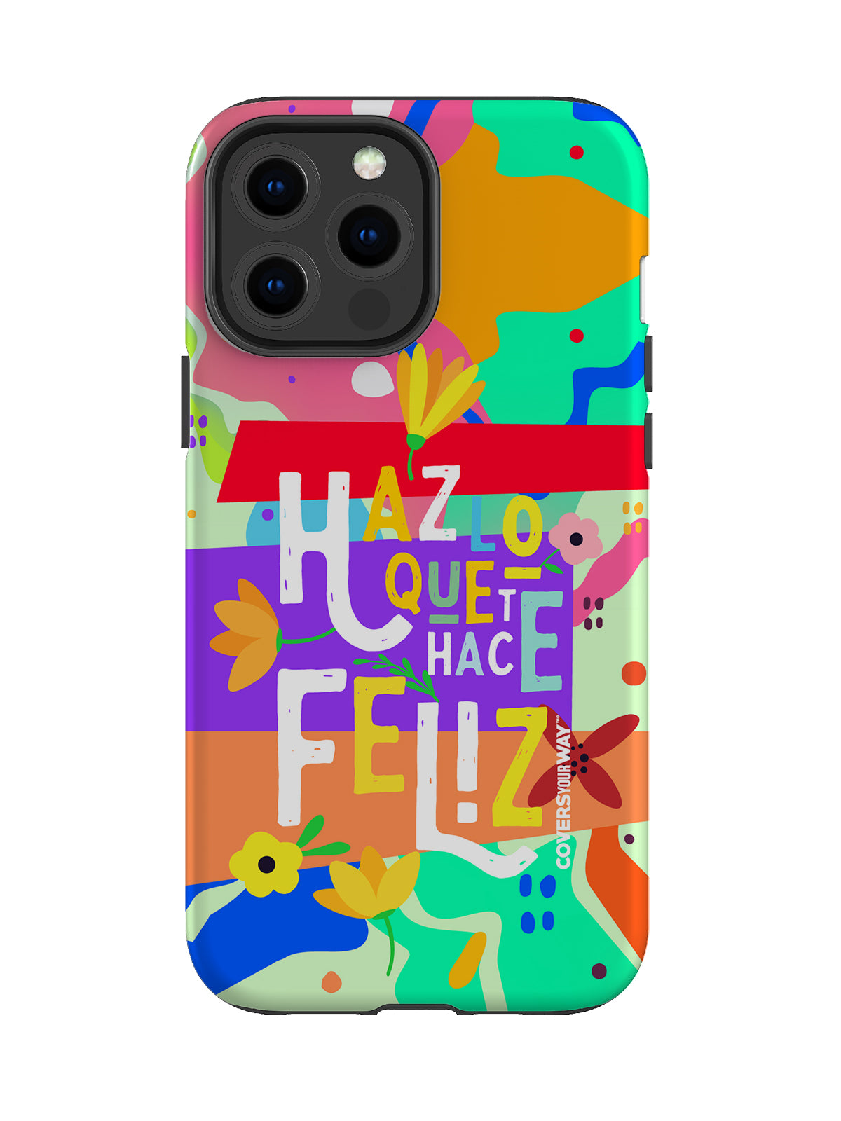 Haz lo que te hace FELIZ