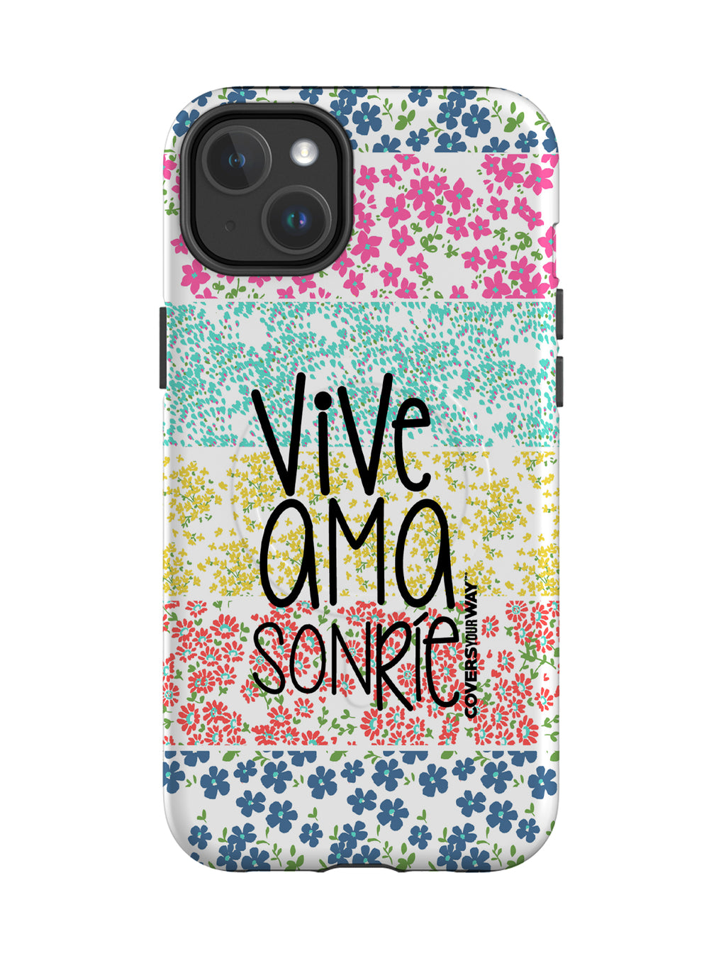 VIVE AMA SONRÍE