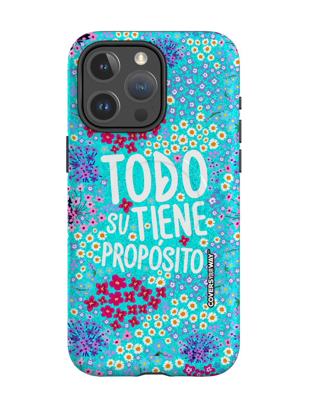 Todo tiene su propósito